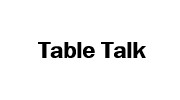 Table Talk